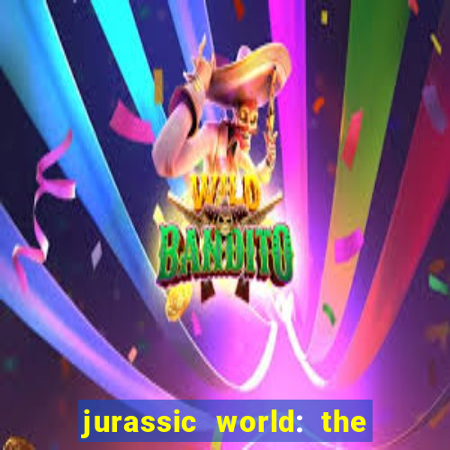 jurassic world: the game apk dinheiro infinito